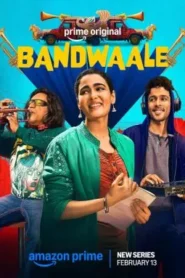 Bandwaale (2026) Hindi Season 1 Complete AMZN